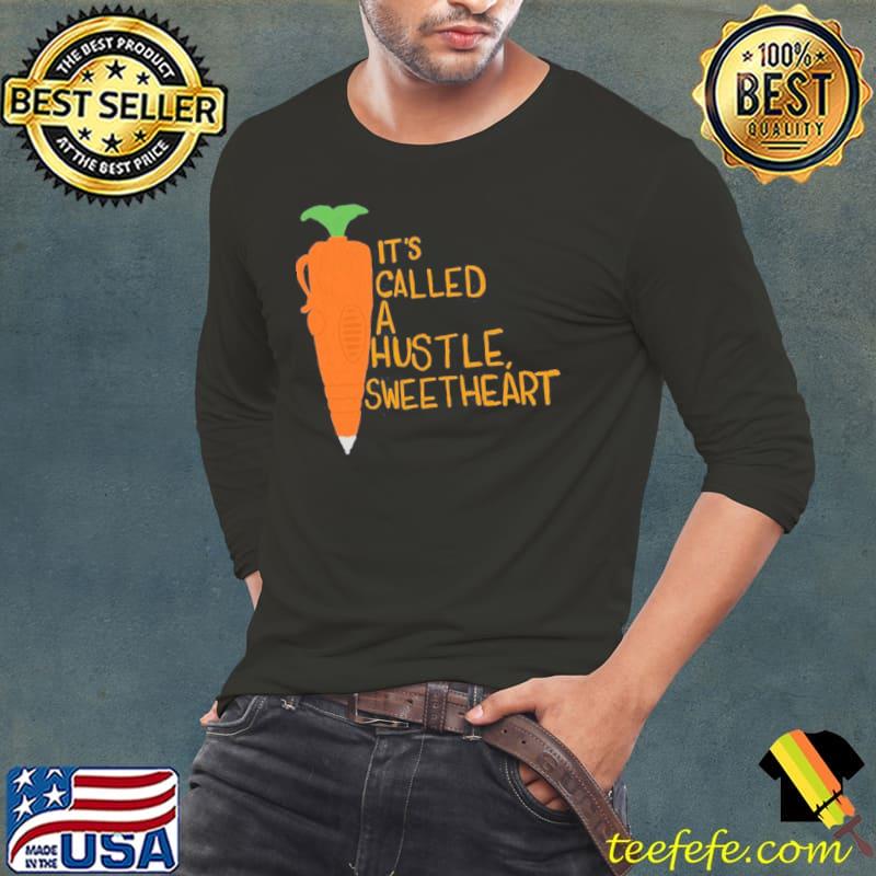 Carrot pen it's called a hustle sweetheart zootopia classic s Long Sleeve Tee Carrot pen it's called a hustle sweetheart zootopia classic s Long Sleeve Tee