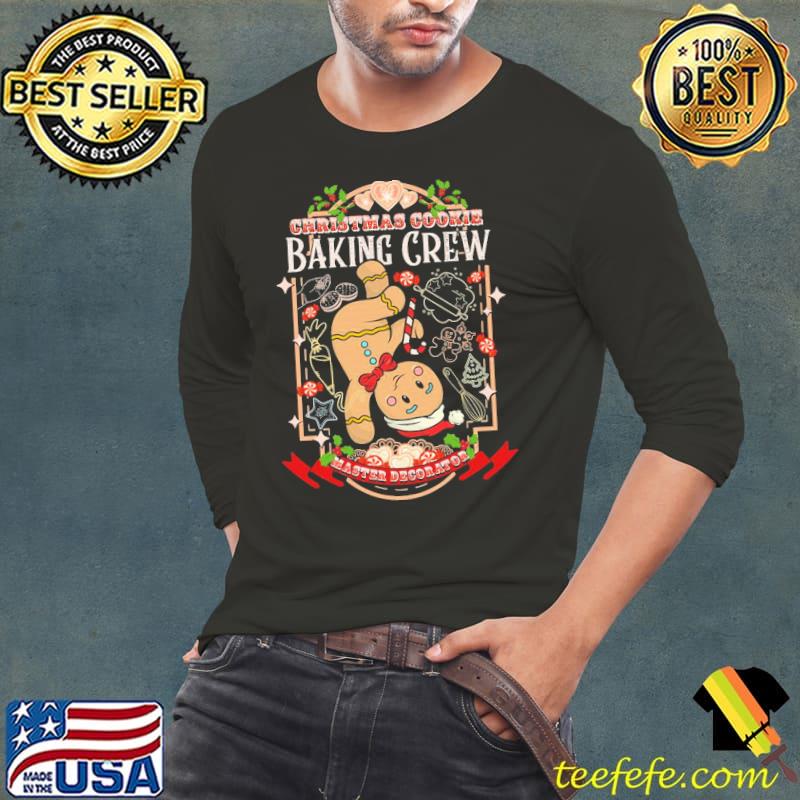 Christmas cookie baking crew master decorator classic s Long Sleeve Tee Christmas cookie baking crew master decorator classic s Long Sleeve Tee