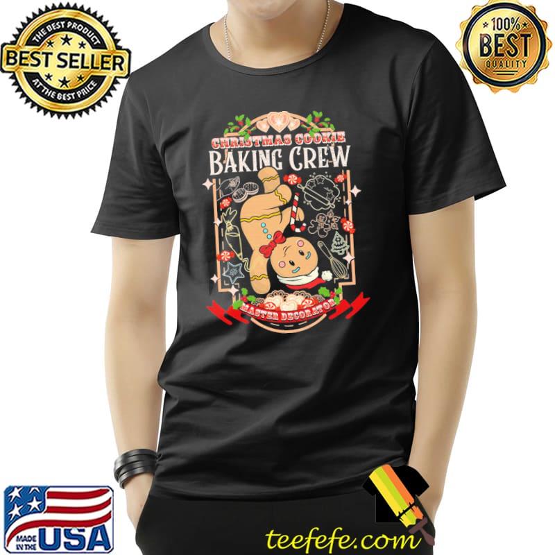 Christmas cookie baking crew master decorator classic shirt Christmas cookie baking crew master decorator classic shirt
