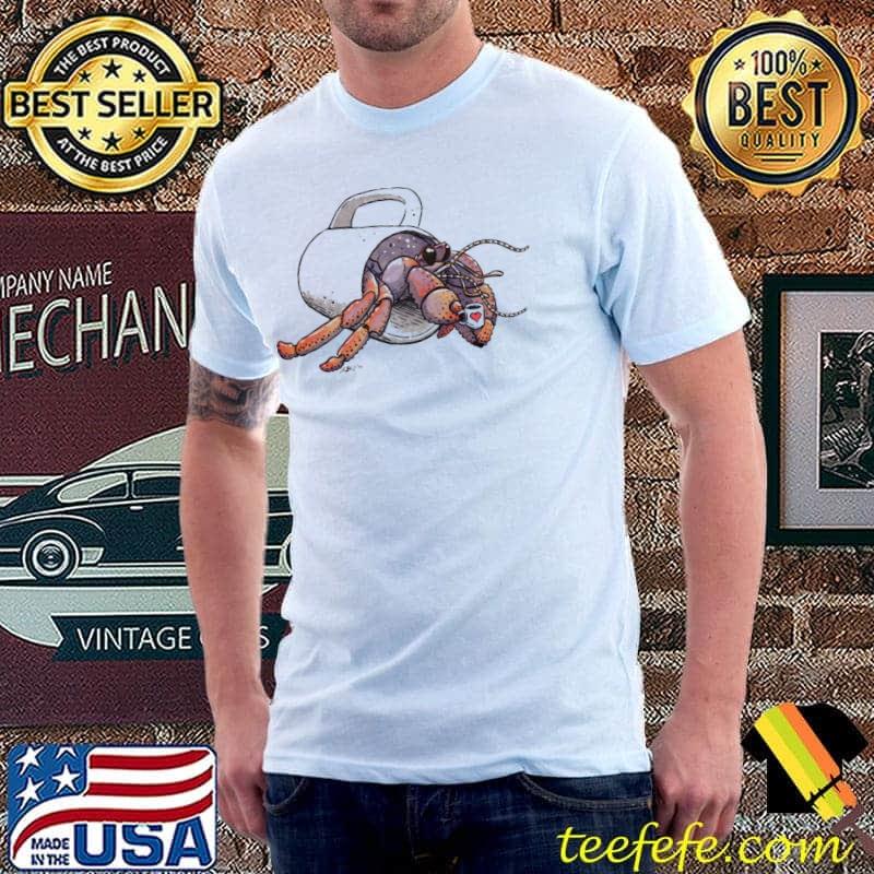 Coffee or tea hermit crab shirt