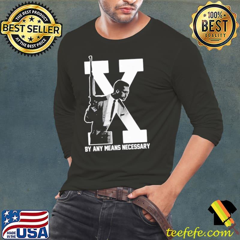 Cool malcolm x by any means necessary malcolm in the middle classic s Long Sleeve Tee Cool malcolm x by any means necessary malcolm in the middle classic s Long Sleeve Tee