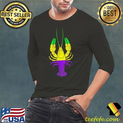 Crawfish Mardi Gras Carnival New Orleans Fat Tuesdays T-Shirt