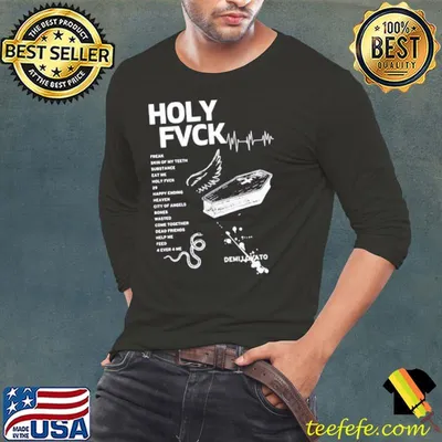 DemI lovato holy fvck demI lovato holy fvck shirt