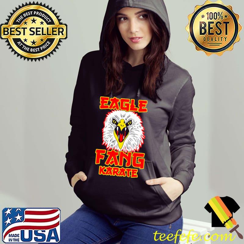 Eagle fang karate Cobra kaI netflix show classic s Hoodie Eagle fang karate Cobra kaI netflix show classic s Hoodie