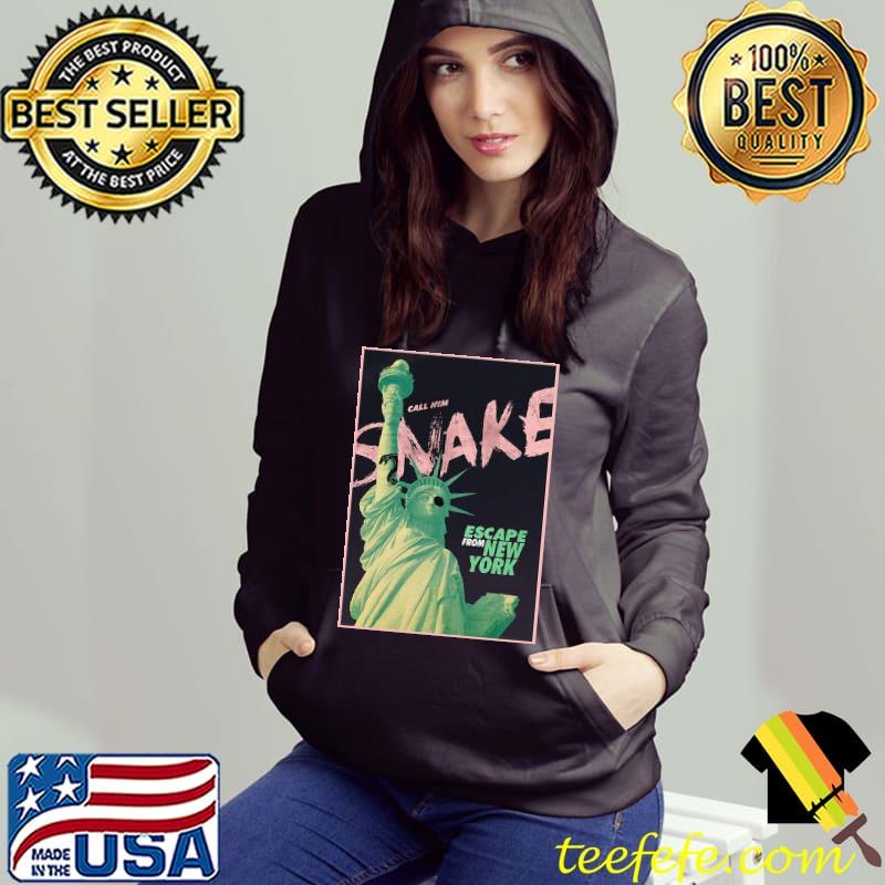 Escape from New York Call him Snack Shirt Hoodie Escape from New York Call him Snack Shirt Hoodie