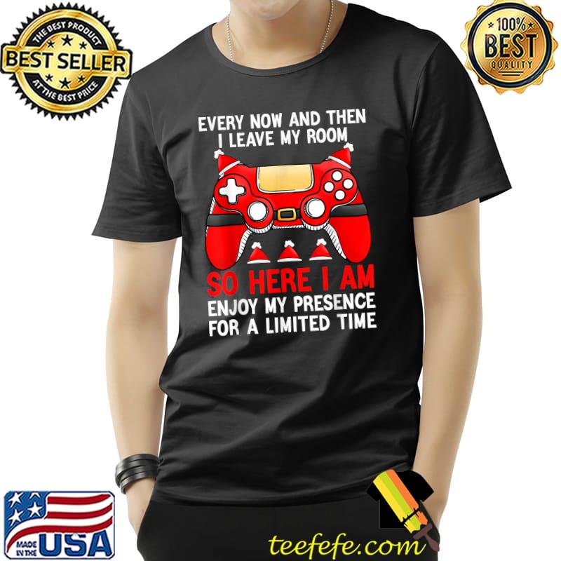 Every Now And Then Leave My Room Enjoy My Presence For A Video Game Santa Pajama Christmas T-Shirt
