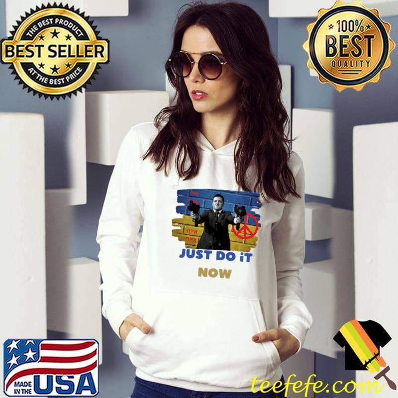 Fck putin just do it now ukrainian president zelenskyy s Hoodie Fck putin just do it now ukrainian president zelenskyy s Hoodie