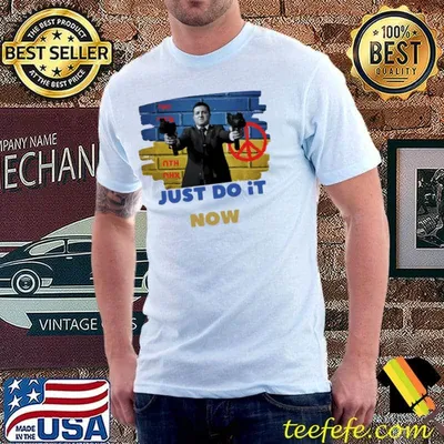 Fck putin just do it now ukrainian president zelenskyy shirt