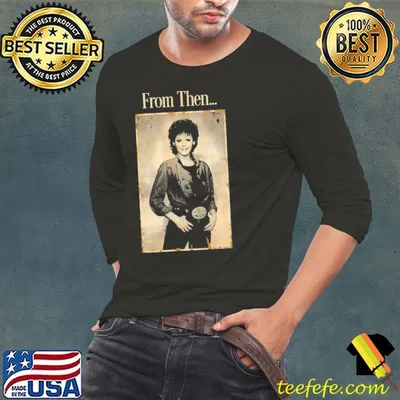 From then reba mcentire graphic shirt