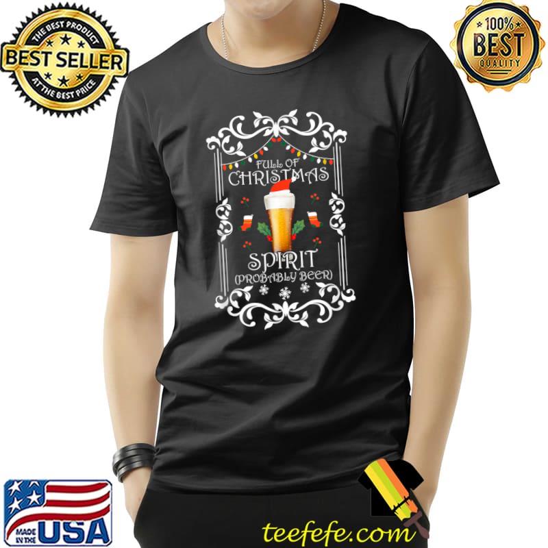 Full Of Christmas Fir Tree With Beer Ugly Xmas Beer T-Shirt Unisex Full Of Christmas Fir Tree With Beer Ugly Xmas Beer T-Shirt Unisex
