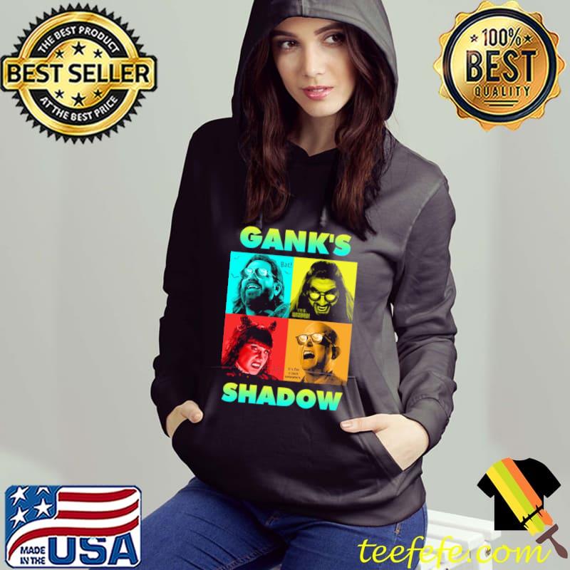 Gank's shadow what we do in the shadows funny collage design classic s Hoodie Gank's shadow what we do in the shadows funny collage design classic s Hoodie