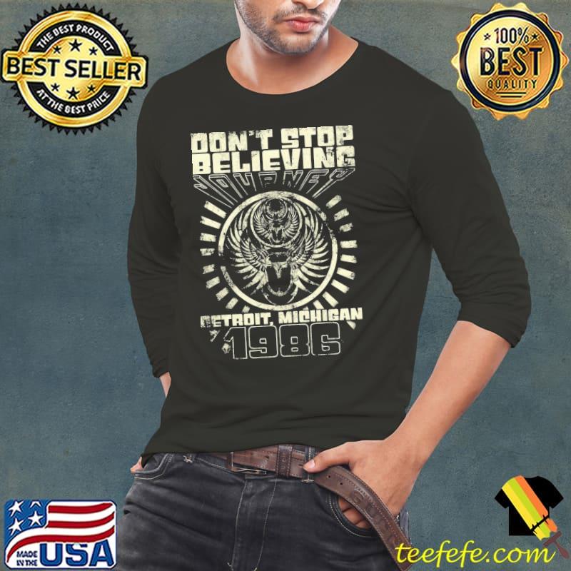 Glory to you forever don't stop believing journey rock band 1986 s Long Sleeve Tee Glory to you forever don't stop believing journey rock band 1986 s Long Sleeve Tee