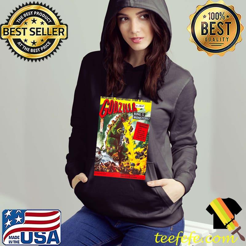 Godzilla Incredible King Of The Monsters Shirt Hoodie Godzilla Incredible King Of The Monsters Shirt Hoodie