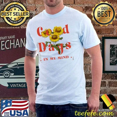 Good days in my mind sunflowers sza shirt