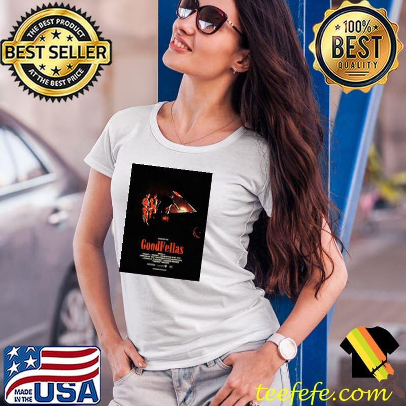 Goodfellas Poster Shirt Ladies Tee Goodfellas Poster Shirt Ladies Tee