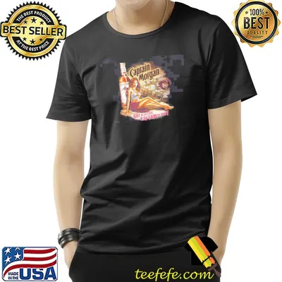Got a little captain morgan in you shirt