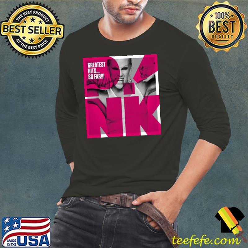 Greatest hits so far pink p!nk music design classic s Long Sleeve Tee Greatest hits so far pink p!nk music design classic s Long Sleeve Tee