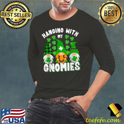 Hanging With My Gnomies St Patrick's Day Gnome Shamrock Pun T-Shirt