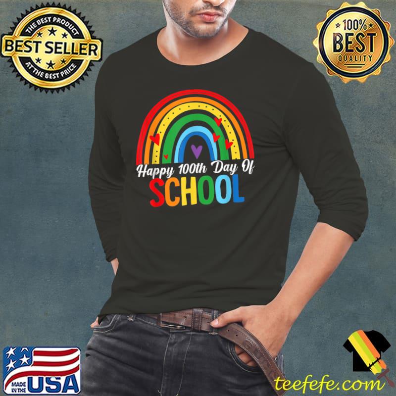 Happy 100th Day Of School 100 Days Of School Teacher Rainbow T-Shirt