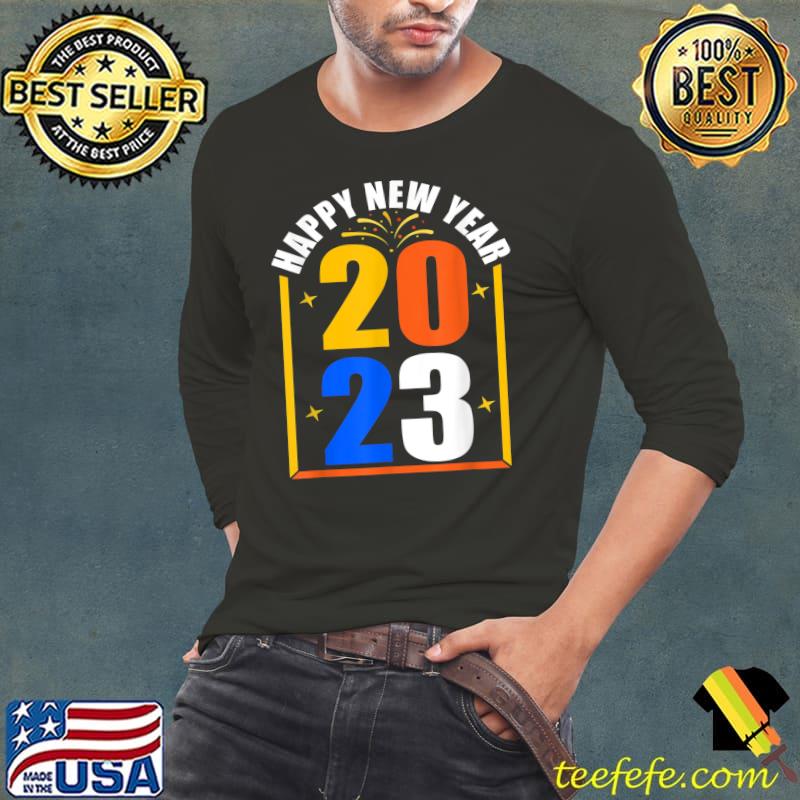 Happy New Year 2023 New Years Family Matching 2023 T-Shirt Long Sleeve Tee Happy New Year 2023 New Years Family Matching 2023 T-Shirt Long Sleeve Tee