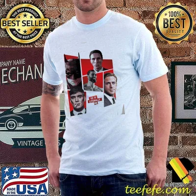 He is literally me batman ryan gosling cillian murphy actors classic shirt