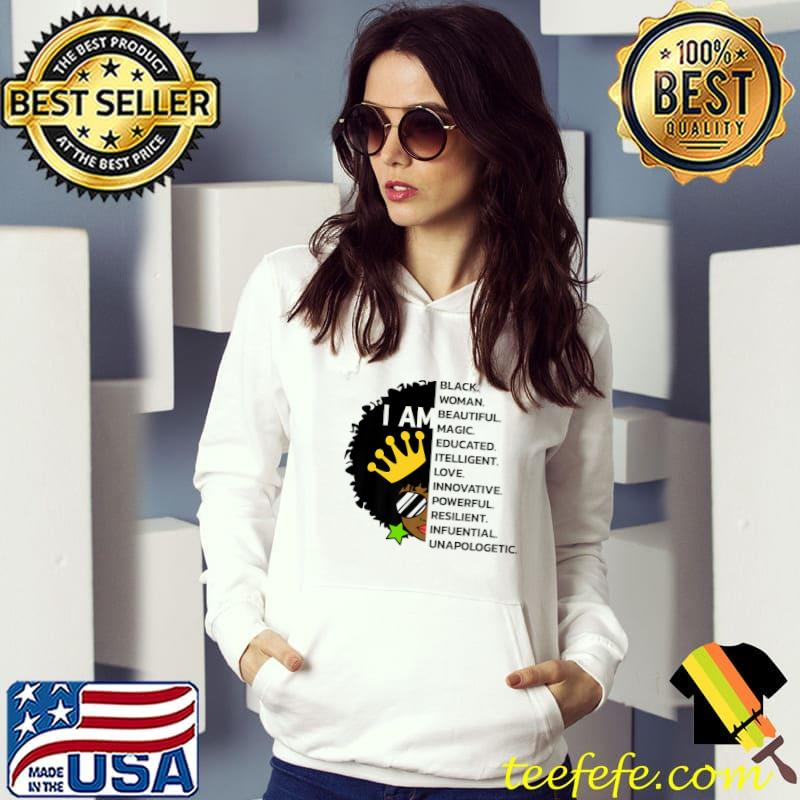 I Am Black Woman Magic Educated Itelligent Black History Month Unapologetically Crown And Sunglasses T-Shirt Hoodie I Am Black Woman Magic Educated Itelligent Black History Month Unapologetically Crown And Sunglasses T-Shirt Hoodie