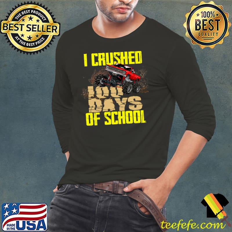 I Crushed 100 Days Of School Lover Costume T-Shirt
