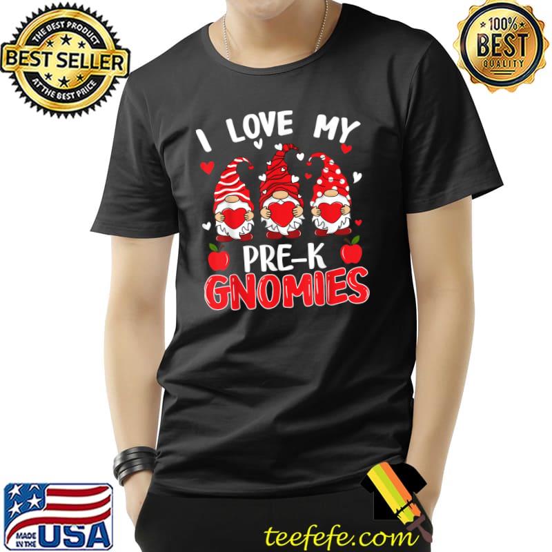 I Love My Pre-k Gnomies Hearts Valentine's Day Teacher Gifts T-Shirt Unisex I Love My Pre-k Gnomies Hearts Valentine's Day Teacher Gifts T-Shirt Unisex