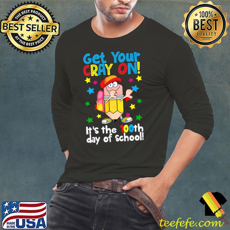 It's The 100th Day Of School Get Your Cray On Dabbing Crayon Stars T-Shirt