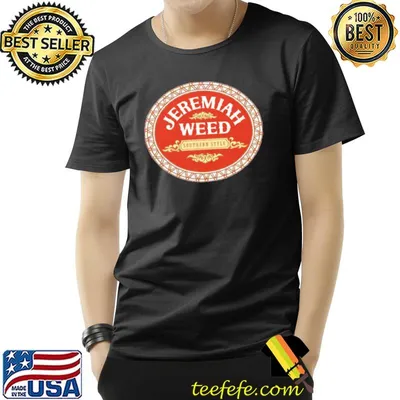 Jeremiah weed southern style vodka classic shirt