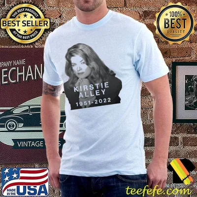 Kirstie alley rip 1951 2022 shirt