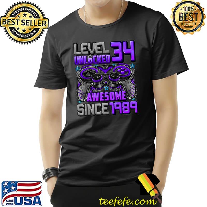 Level 34 Unlocked Awesome Since 1989 34th Birthday Gaming Controller T-Shirt Unisex Level 34 Unlocked Awesome Since 1989 34th Birthday Gaming Controller T-Shirt Unisex