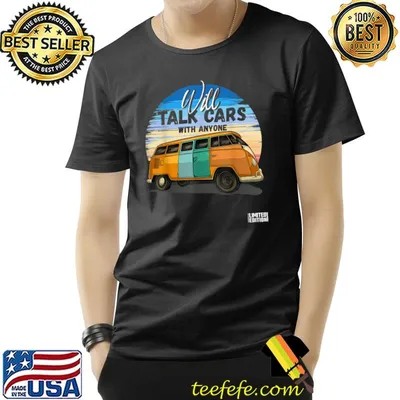 Limite Edition Vintage Will Talk Cars With Anyone Automobile T-Shirt