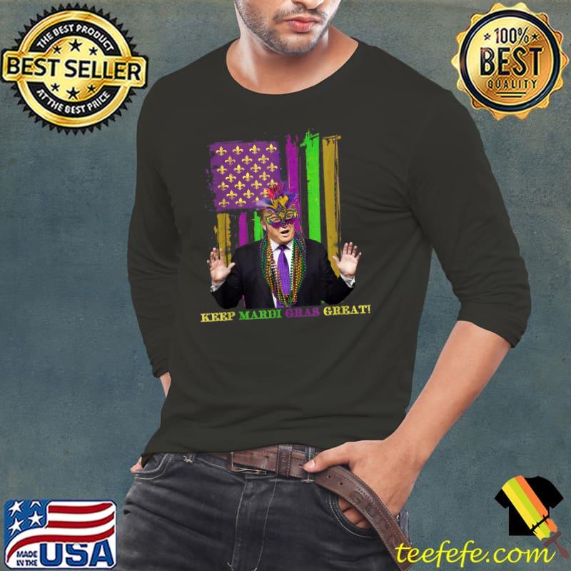 Mardi Gras Costume Keep Mardi Gras Great Trump American Flag Election T-Shirt