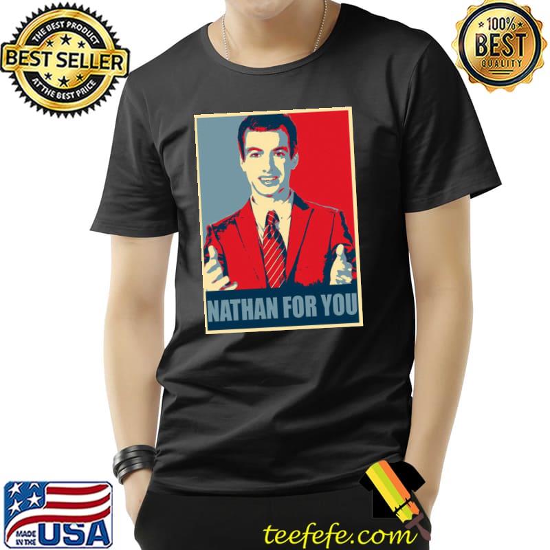 Nathan for you hope art shirt Nathan for you hope art shirt