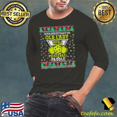 Never Underestimate An Old Lady With A Pickleball Paddle Christmas T-Shirt