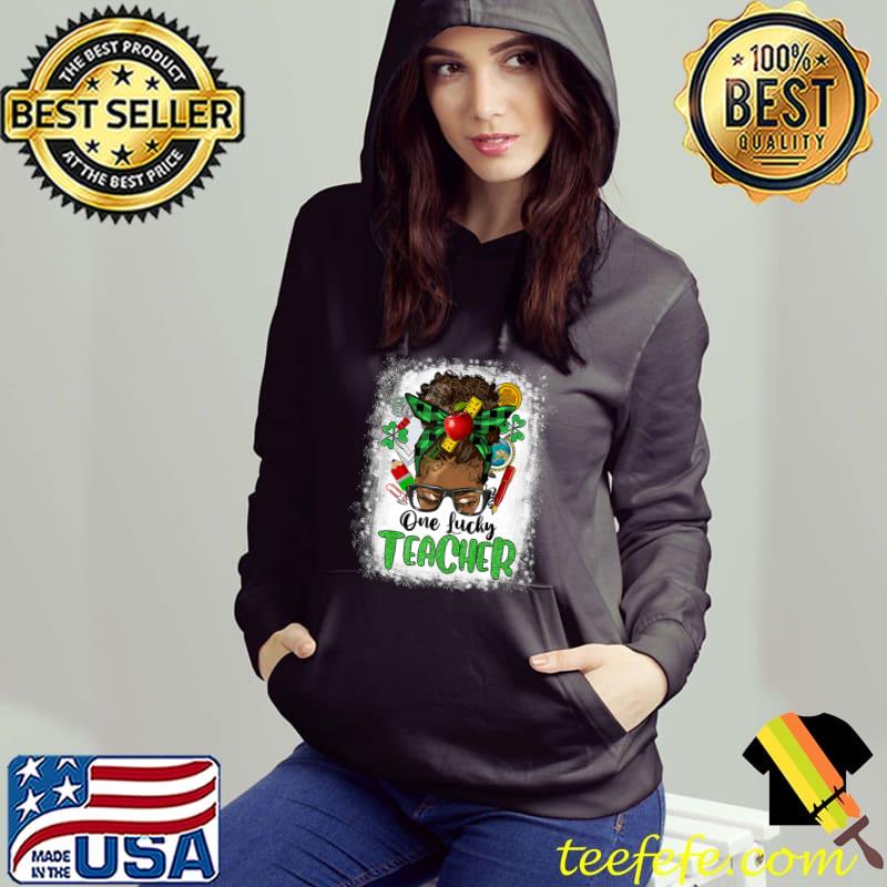 One Lucky Teacher Afro Messy Bun Plaid Patrick's Day Shamrock T-Shirt Hoodie One Lucky Teacher Afro Messy Bun Plaid Patrick's Day Shamrock T-Shirt Hoodie