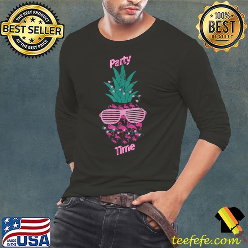 Party Time Flamingos Pineapple Sunglasses T-Shirt
