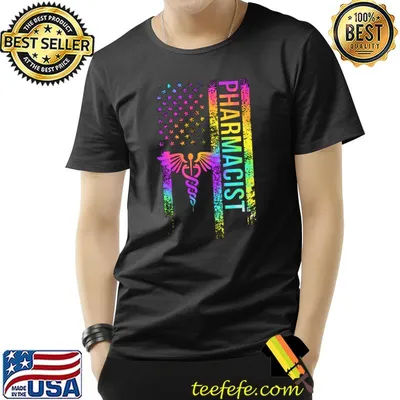 Pharmacist US Flag Pharmacy Pharmacists Tye Die T-Shirt
