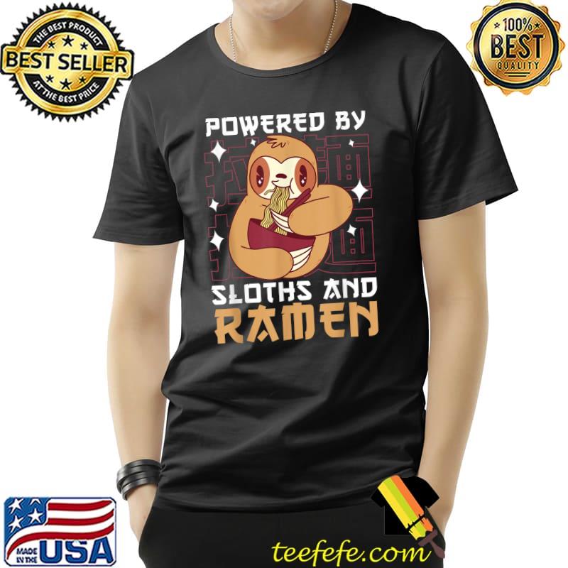 Powered By Sloths & Ramen Sloth Eating Ramen Noodle T-Shirt Unisex Powered By Sloths & Ramen Sloth Eating Ramen Noodle T-Shirt Unisex