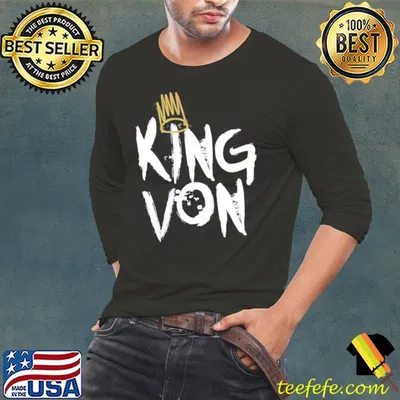 Raddja rapp king von shirt