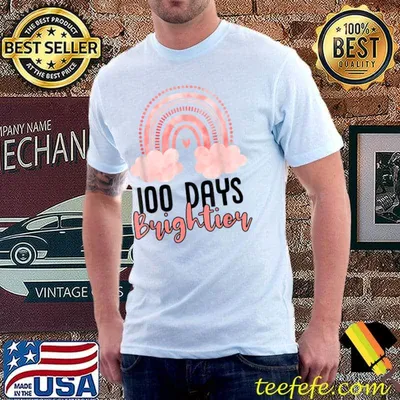 Rainbow 100 Days Of School Girls 100th Days Brighter T-Shirt
