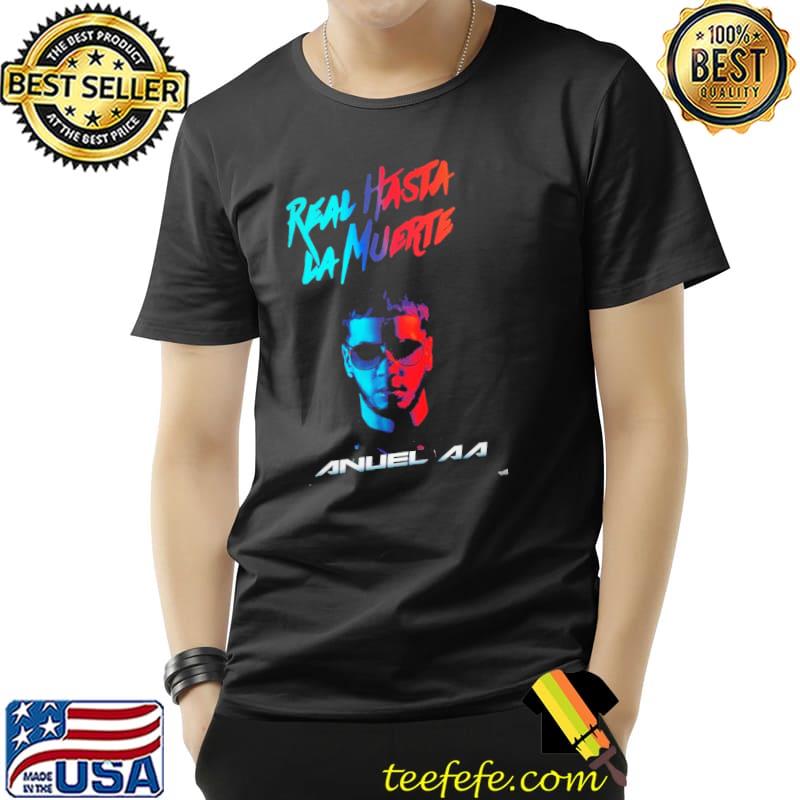Real until death anuel aa classic s Unisex Real until death anuel aa classic s Unisex