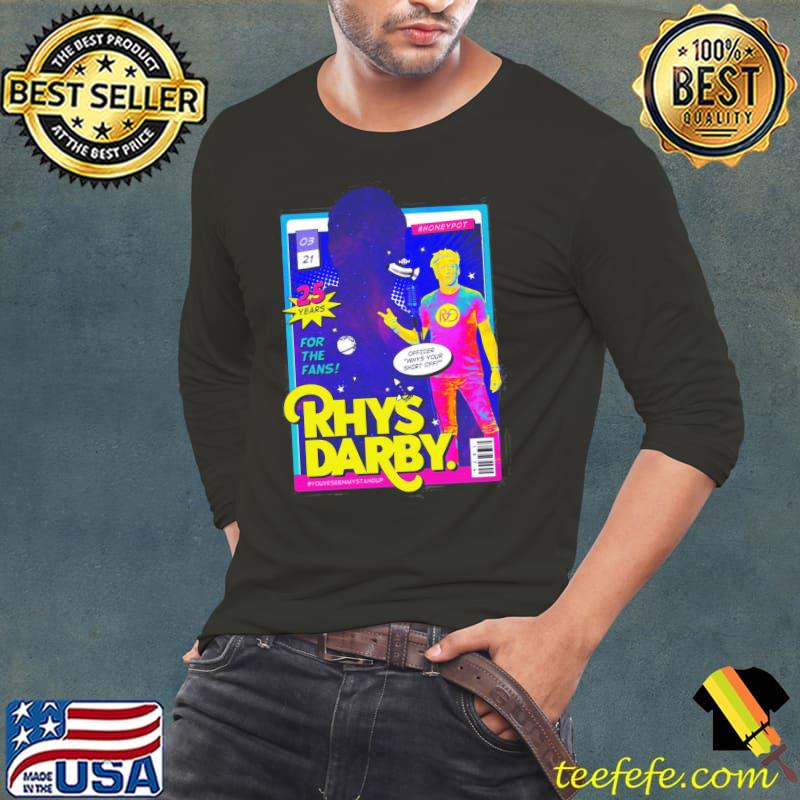 Rhys darby you've seen my stand up classic shirt