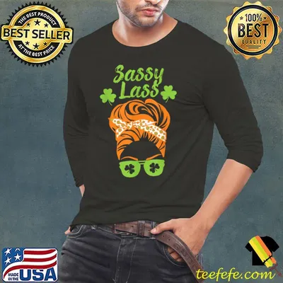 Sassy Lass Messy Bun With Sunglasses Shamrock St Patricks Day T-Shirt