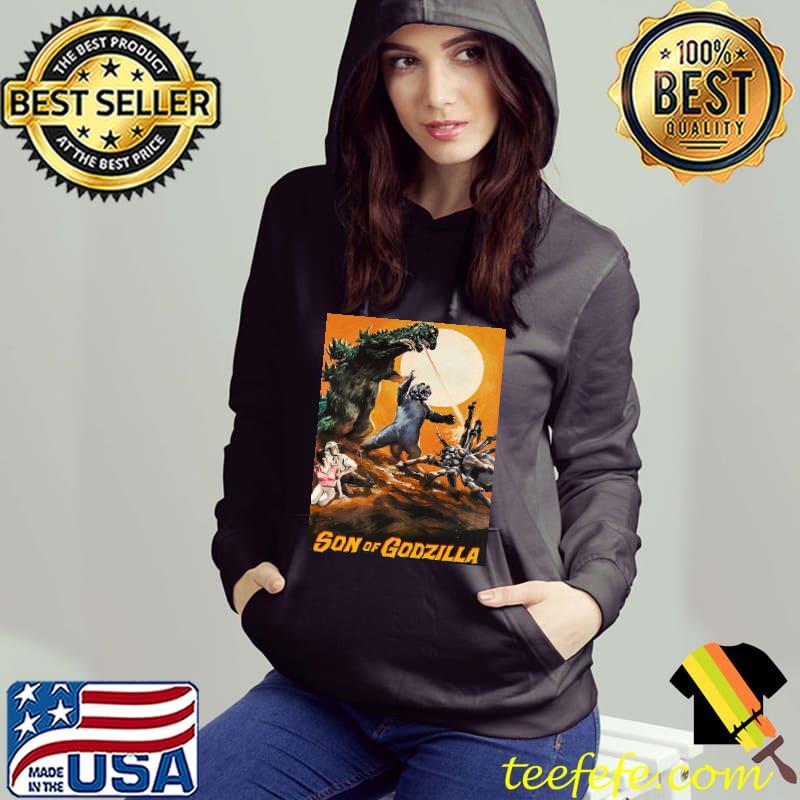 Son Of Godzilla Shirt Hoodie Son Of Godzilla Shirt Hoodie