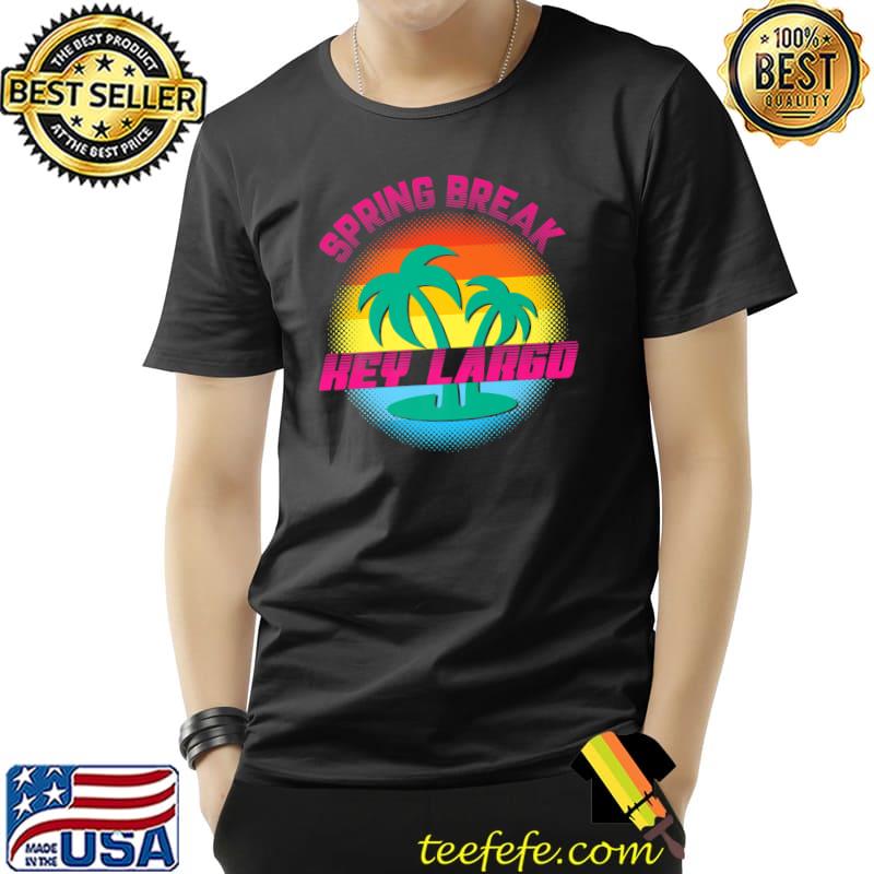 Spring Break Key Largo Sunset Vintage Palms Tree Matching T-Shirt Unisex Spring Break Key Largo Sunset Vintage Palms Tree Matching T-Shirt Unisex