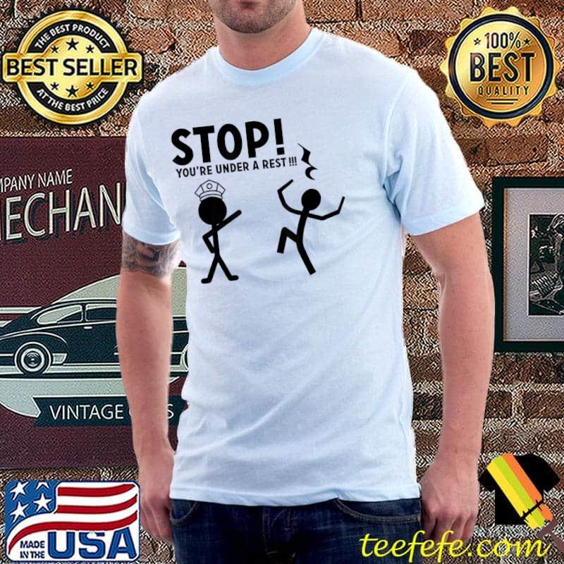 Stop You're Under A Rest Police Music Humor Graphic Novelty T-Shirt
