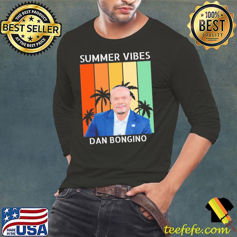 Summer vibes dan bongino classic shirt
