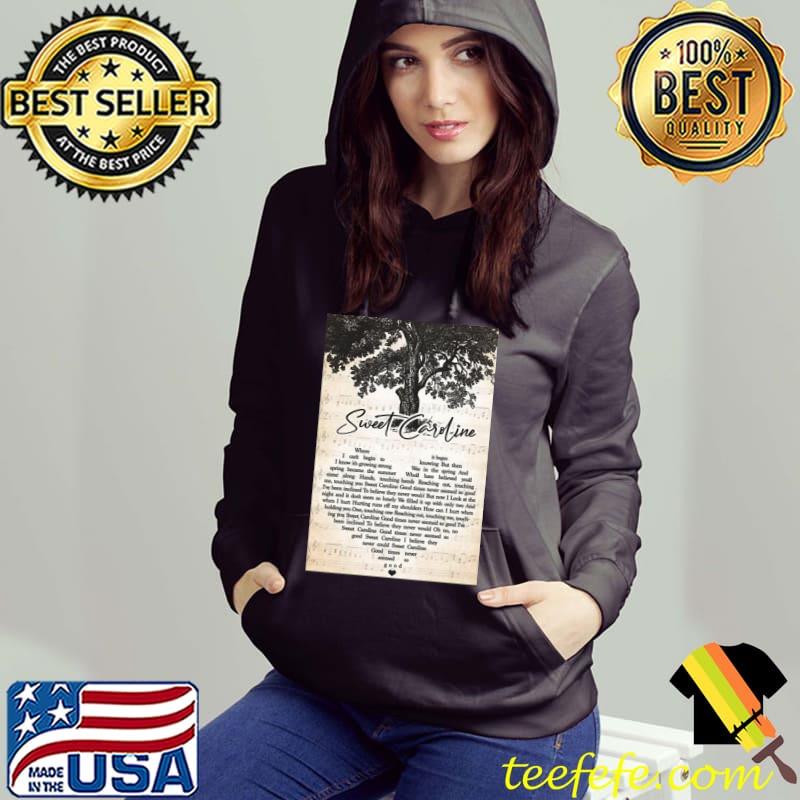 Sweet caroline lyrics tree neil diamond s Hoodie Sweet caroline lyrics tree neil diamond s Hoodie